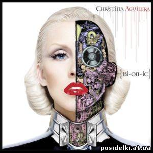 Christina Aguilera - Bionic (2010) MP3